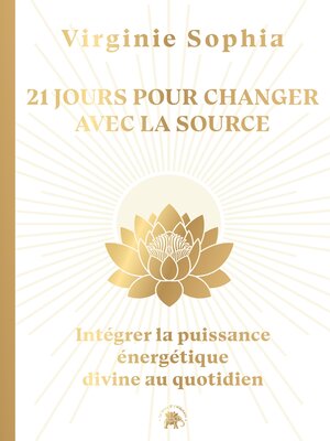 cover image of 21 jours pour changer avec la Source